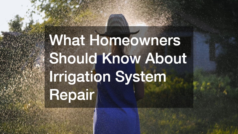 What Homeowners Should Know About Irrigation System Repair